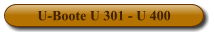U-Boote U 301 - U 400