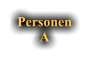 Personen A