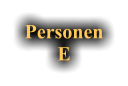 Personen E