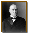 McKinley, William (* 29. Januar 1843 in Niles/Ohio † 14. September 1901 in Buffalo/New York).