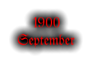 1900 September