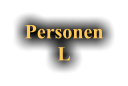 Personen L
