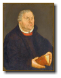Luther, Martin (* 10. November 1483 in Eisleben † 18. Februar 1546 in Eisleben).